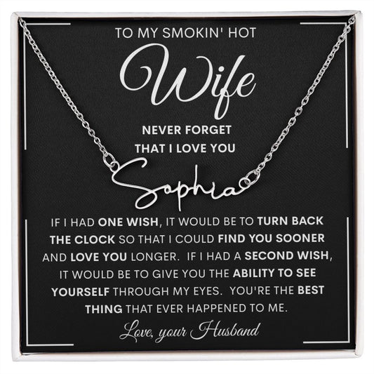To My Smokin' Hot Wife | Signature Style Name Necklace | Anniversary gift, Gift from husband, Wife birthday gift, Gift for wife