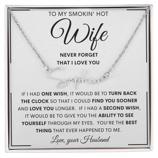 To My Smokin' Hot Wife Signature Style Name Necklace | Anniversary gift, Gift from husband, Wife birthday gift, Gift for wife