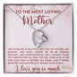 To The Most Loving Mother | Forever Love Necklace
