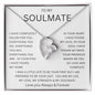 TO MY SOULMATE | Forever Love Necklace | Wife anniversary girlfriend necklace to Gift for soulmate gift for her