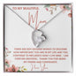 To My Beautiful Mom | Forever Love Necklace | Not Enough Words