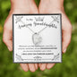 To My Amazing Granddaughter | Forever Love Necklace
