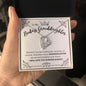 To My Badass Granddaughter | Forever Love Necklace | Remember whose Granddaughter you are