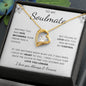 To My Soulmate | Forever Love Necklace | I Gave My Heart To You