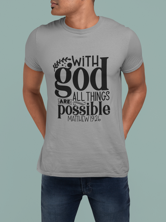 Faith T-Shirts | With God All Things Are Possible