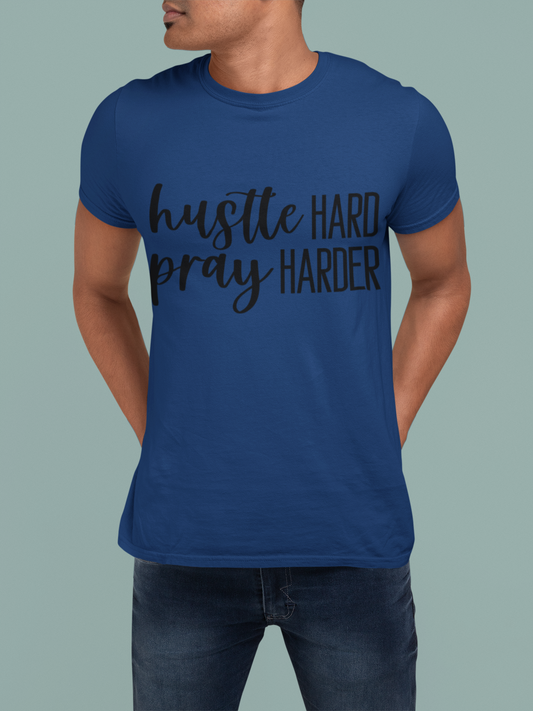 Faith T-Shirts | Hustle Hard Pray Harder