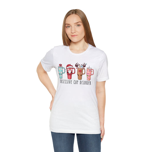 Obsessive Cup Disorder Unisex Jersey Short Sleeve Tee