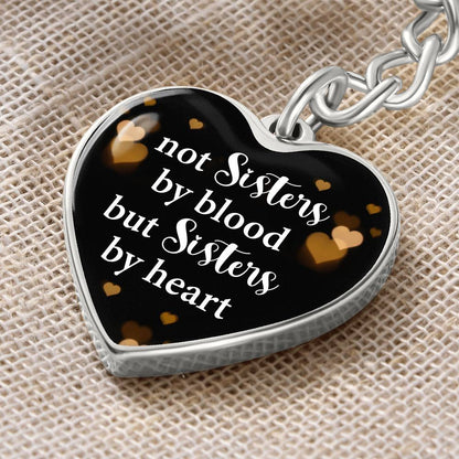 Not Sisters by Blood but Sisters By Heart