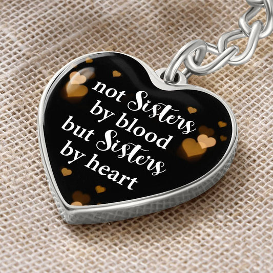 Not Sisters by Blood but Sisters By Heart