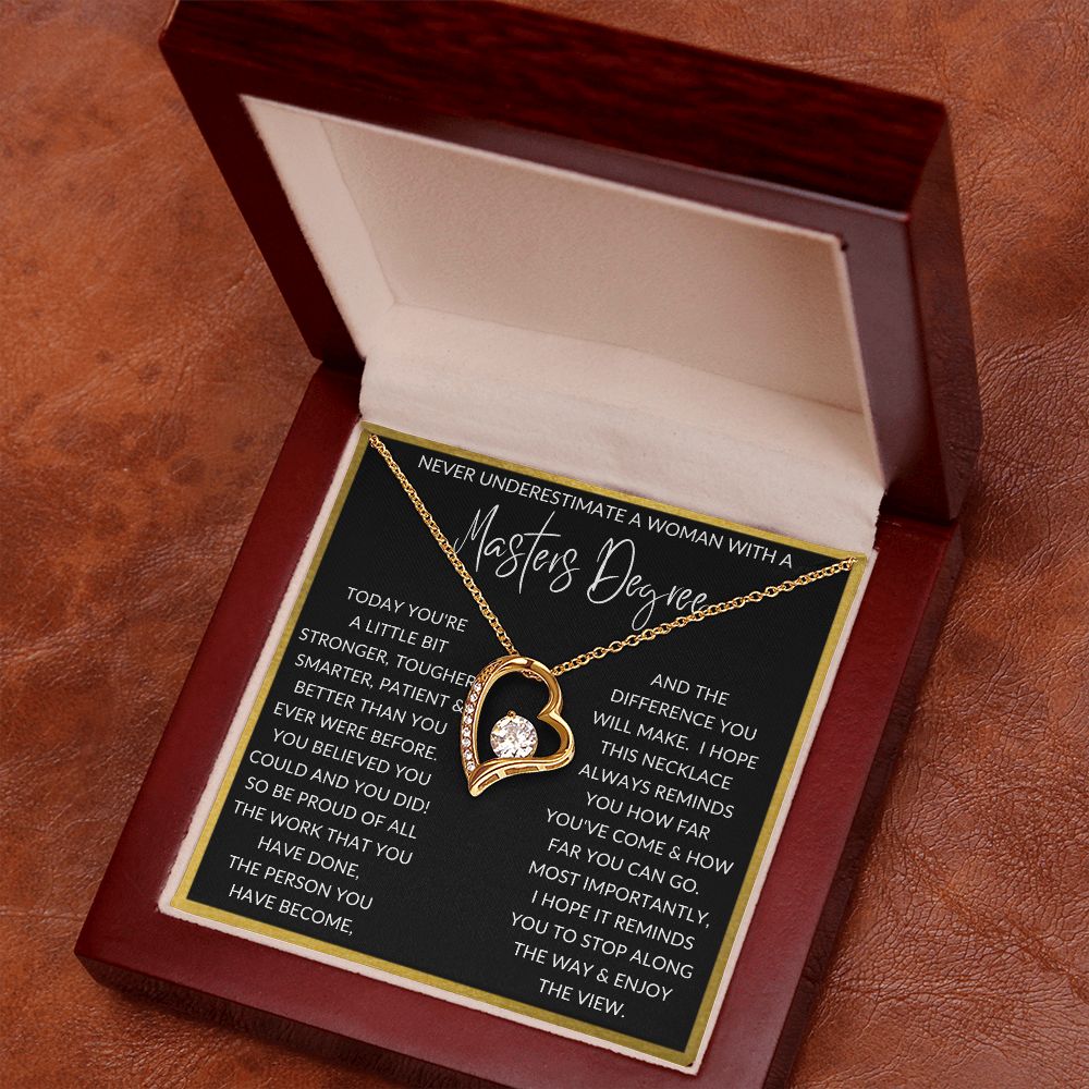 Never Underestimate a Woman with a Masters Degree | Forever Love Necklace
