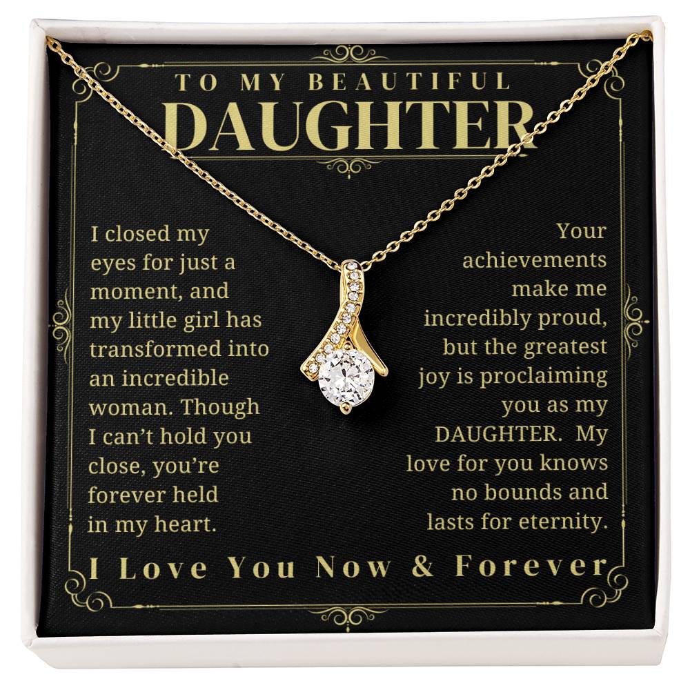 To My Daughter - Daughter Birthday - Graduation Gift - Daughter gift - Mother Daughter Gift - Father Daughter Gift - Daughter Birthday