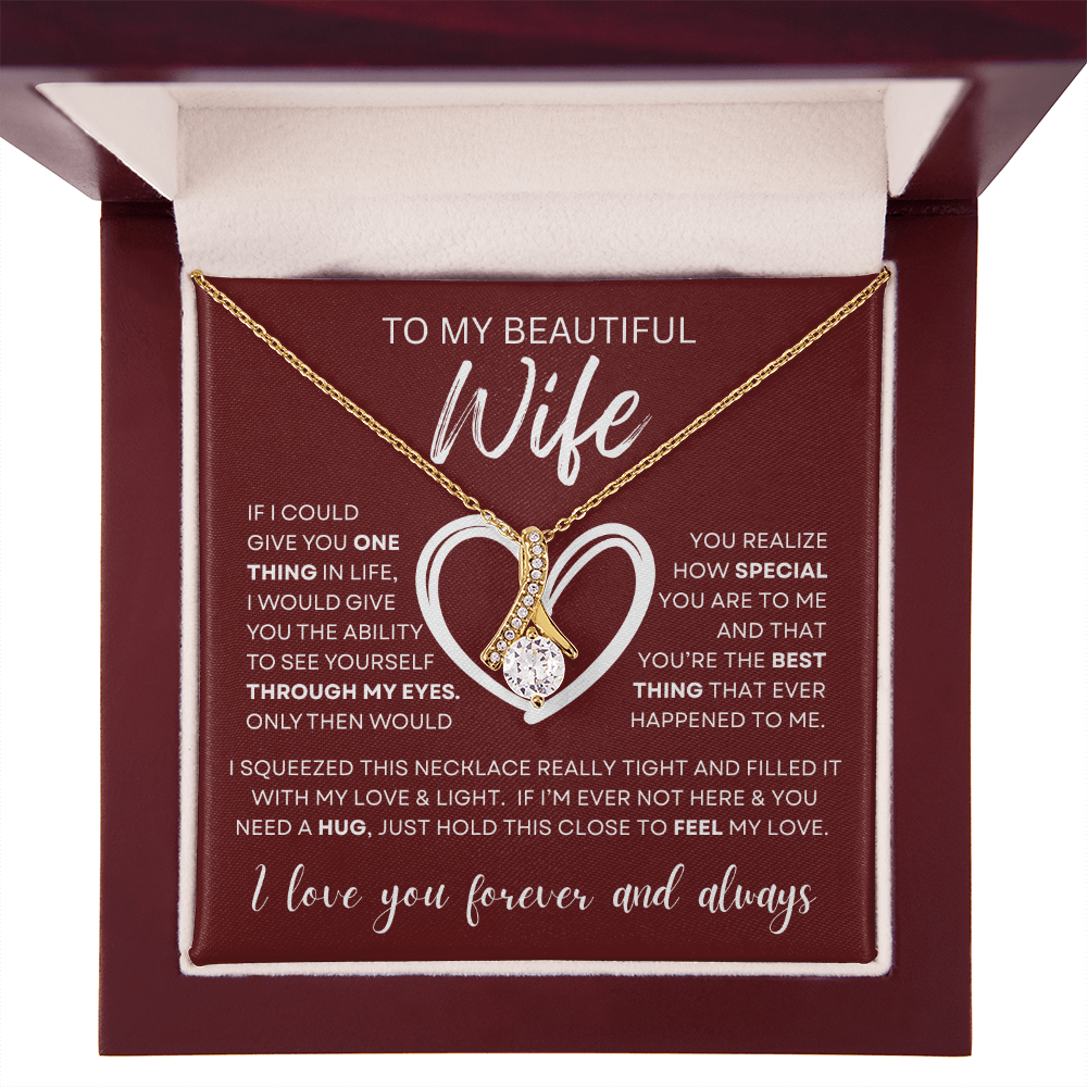 Gift for Wife "Through My Eyes" Alluring Necklace