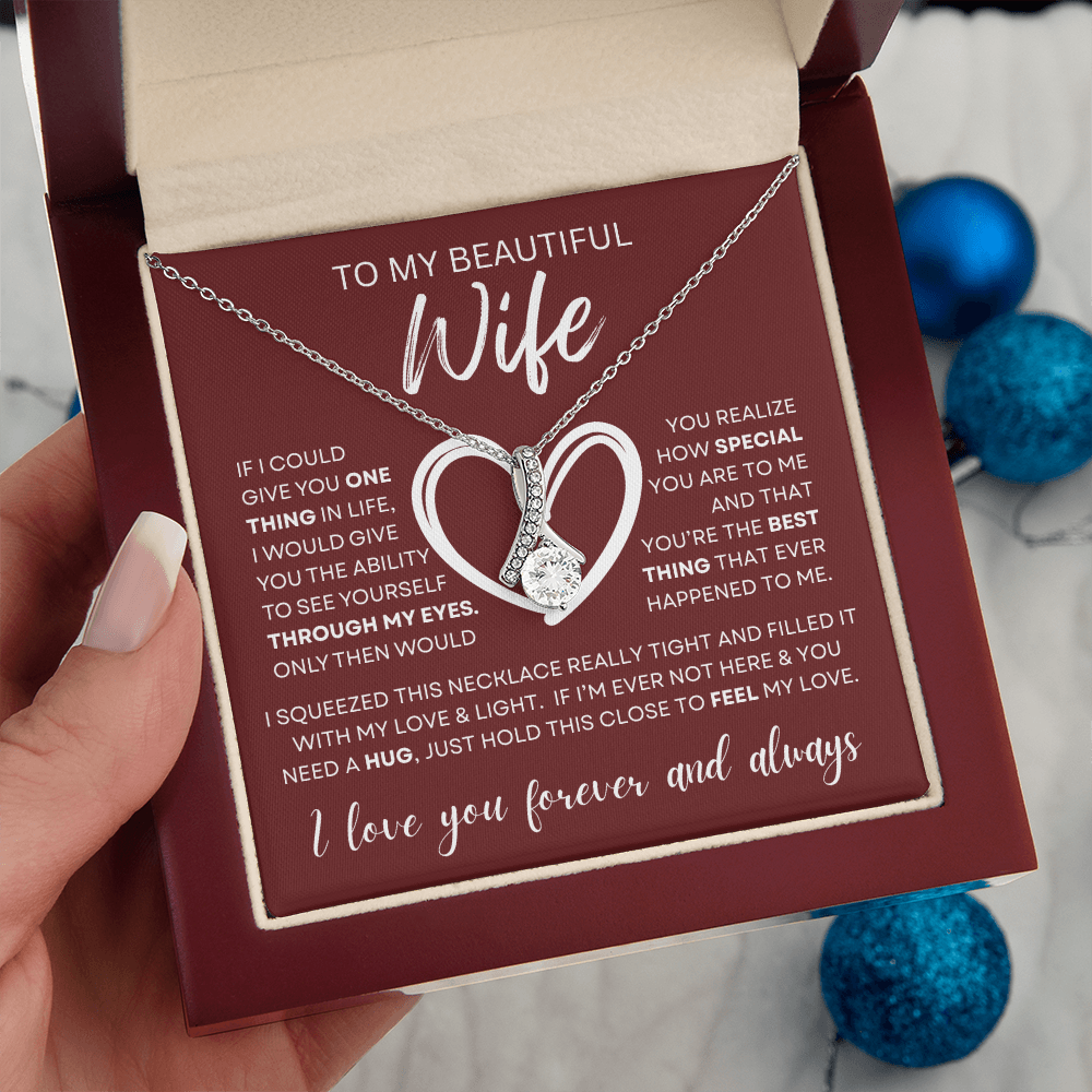 Gift for Wife "Through My Eyes" Alluring Necklace