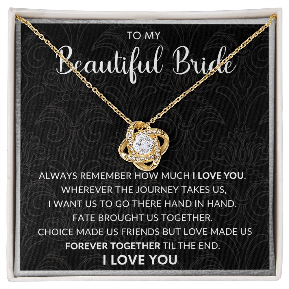 To My Beautiful Bride | Love Knot Necklace