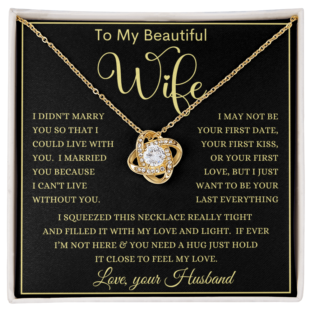 Gift for Wife "Your Last Everything" Love Knot Necklace