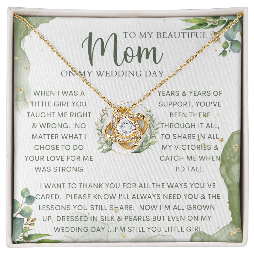 To My Mom on my Wedding Day |