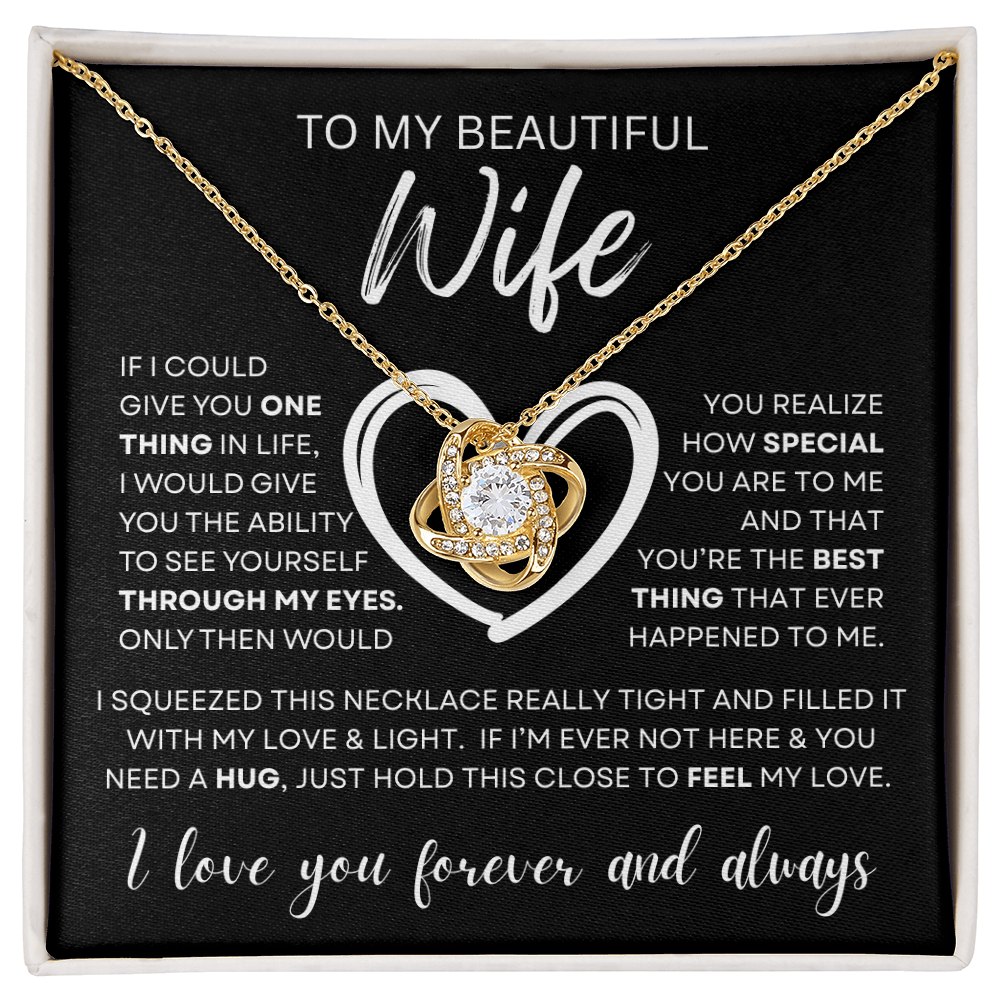 Gift for Wife "Through My Eyes" Love Knot Necklace