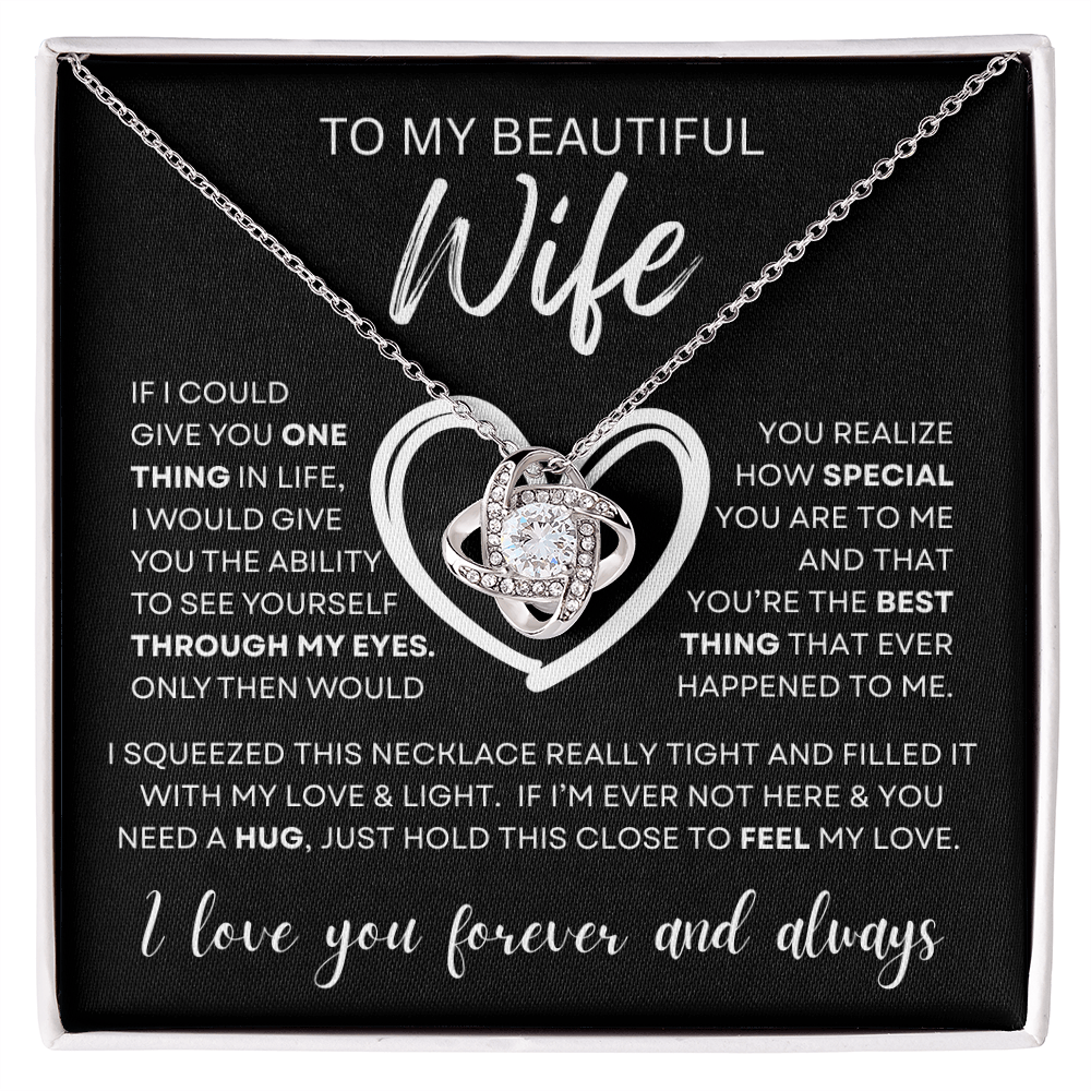 Gift for Wife "Through My Eyes" Love Knot Necklace