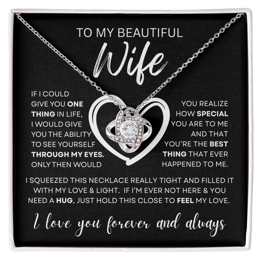 Gift for Wife "Through My Eyes" Love Knot Necklace