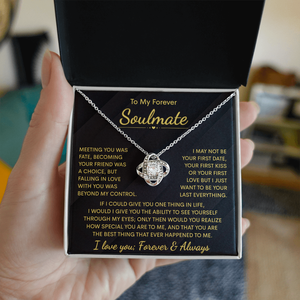 To My Forever Soulmate | Meeting You | Love Knot Necklace