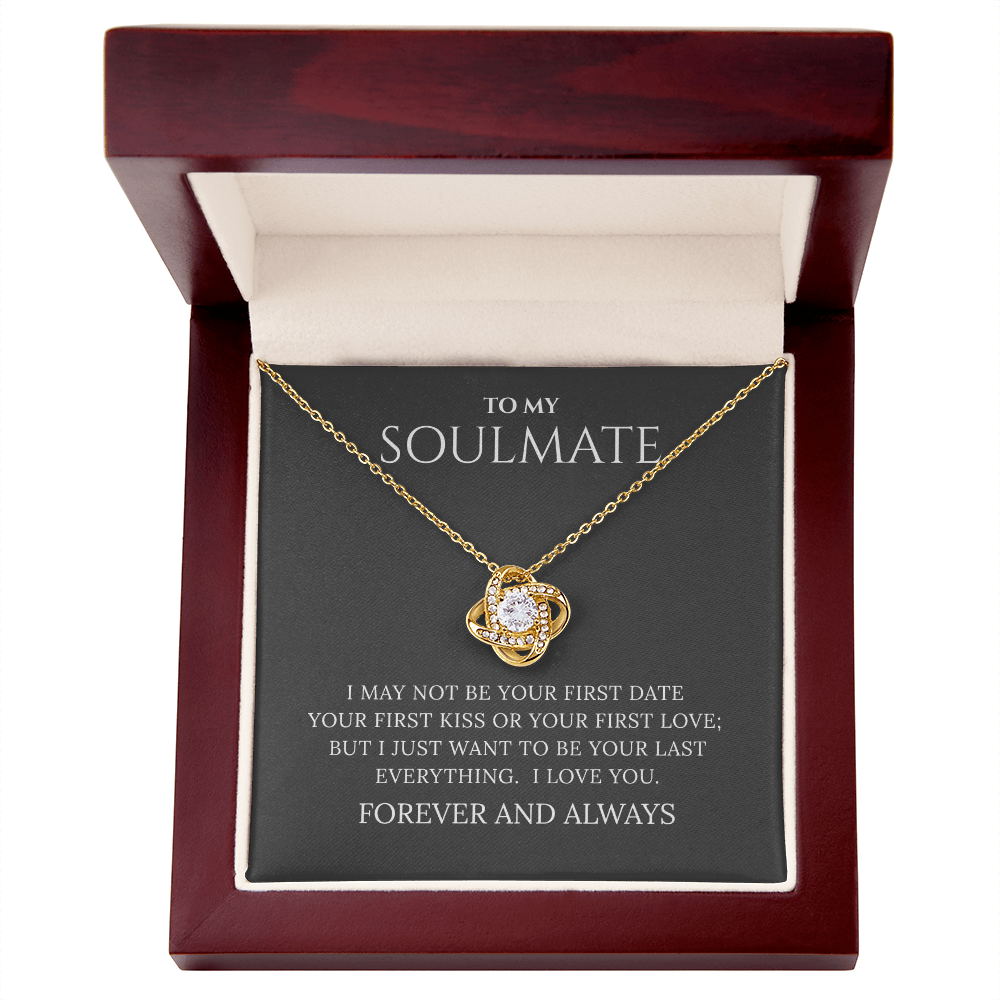 To My Soulmate | Your First Date | Love Knot Necklace