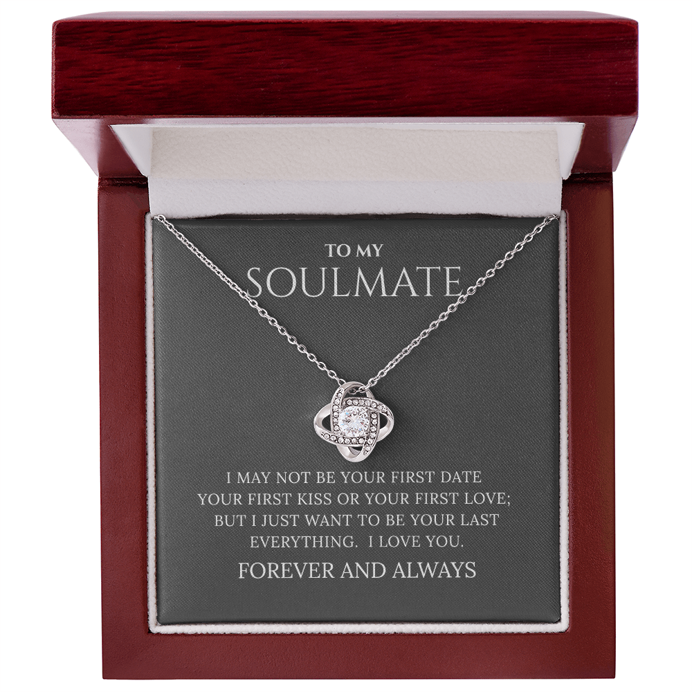 To My Soulmate | Your First Date | Love Knot Necklace