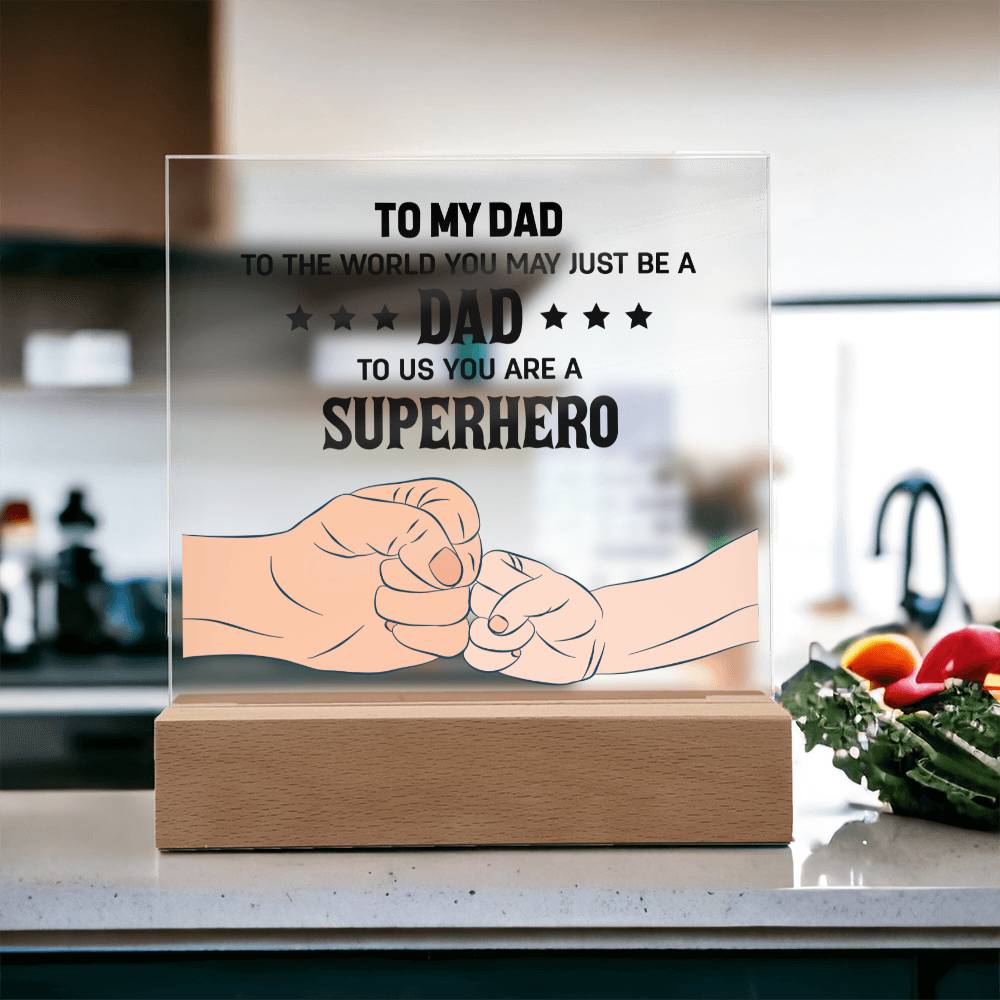 To My Dad - Square Acrylic Plaque