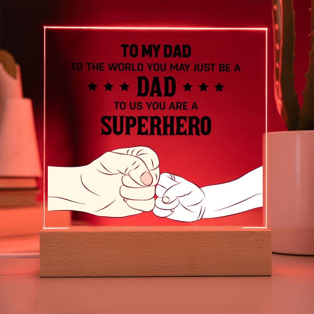 To My Dad - Square Acrylic Plaque