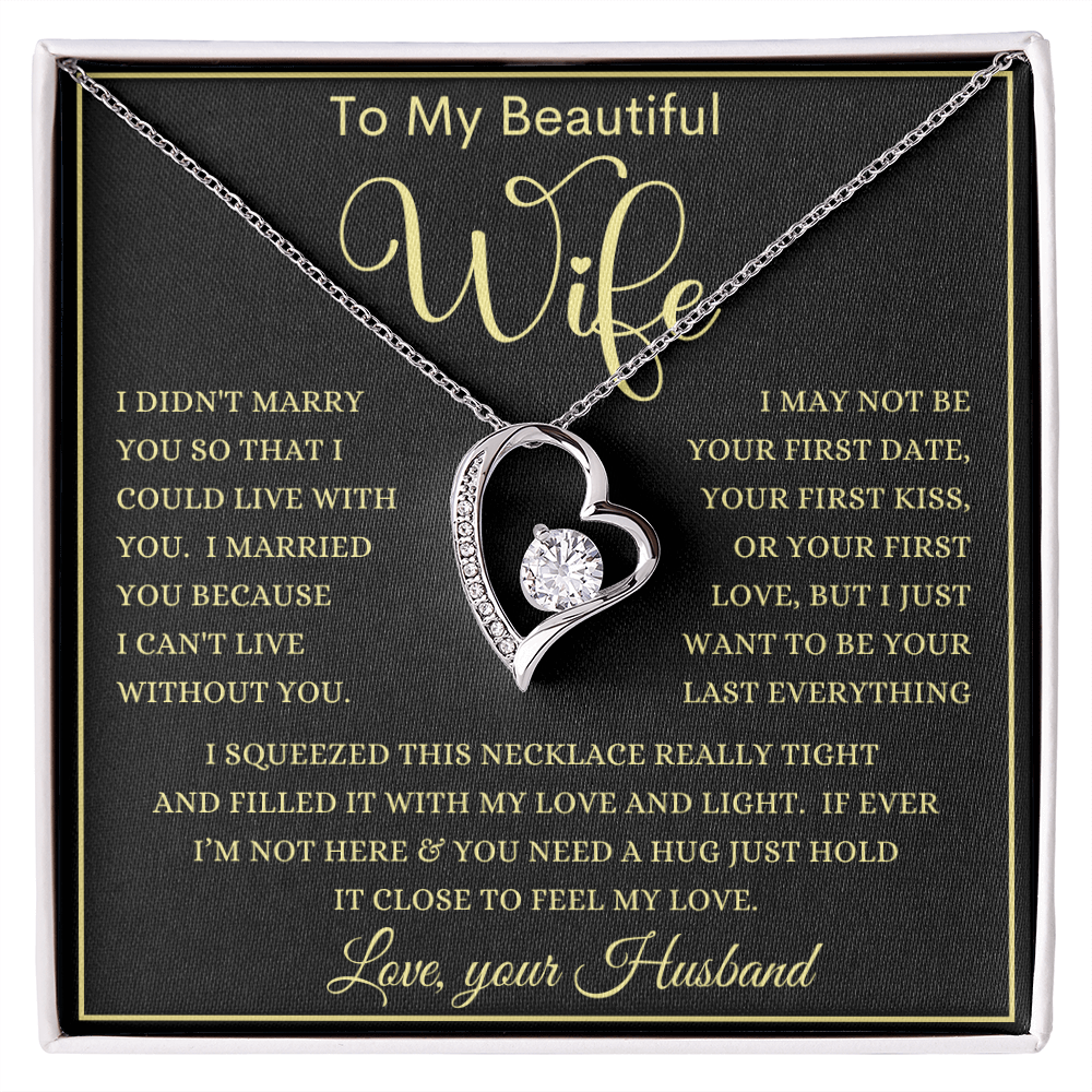 Gift for Wife "Your Last Everything"  Forever Love Necklace