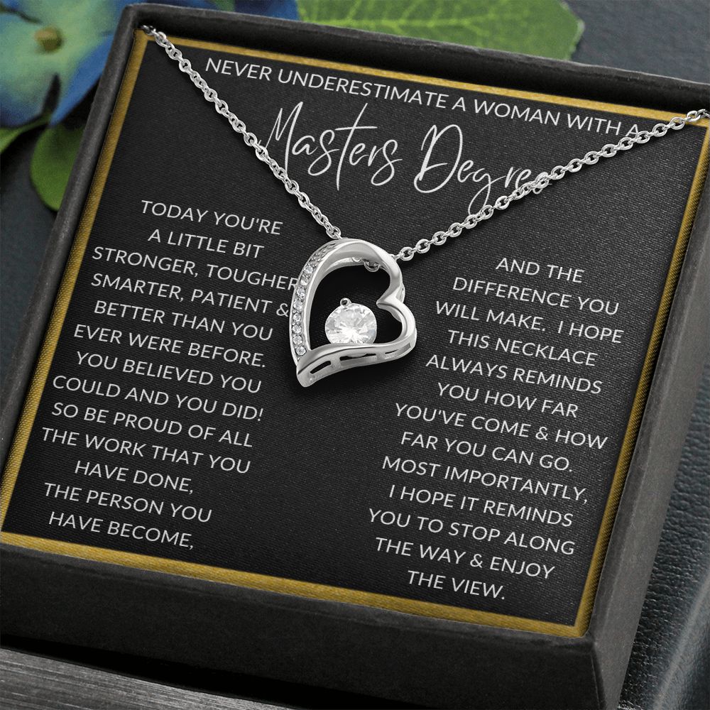 Never Underestimate a Woman with a Masters Degree | Forever Love Necklace