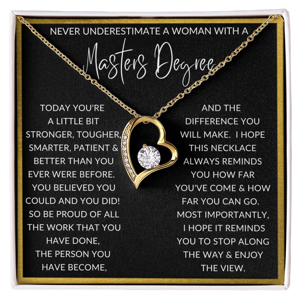 Never Underestimate a Woman with a Masters Degree | Forever Love Necklace