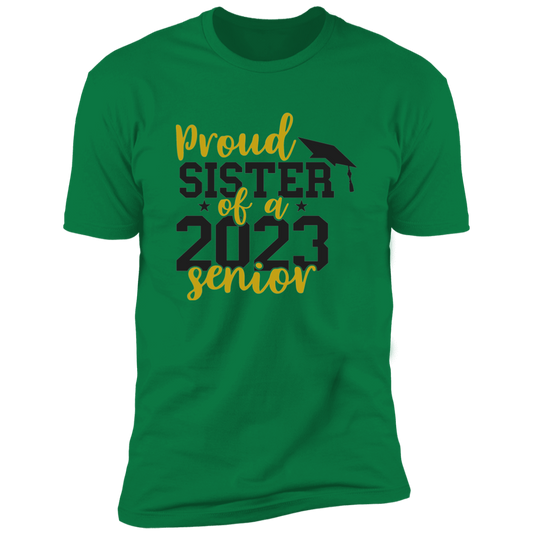 Proud Sister of a 2023 Senior T-Shirt