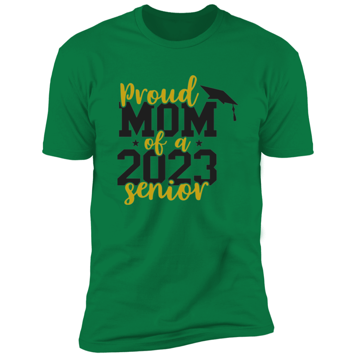 Proud Mom of a 2023 Senior T-Shirt