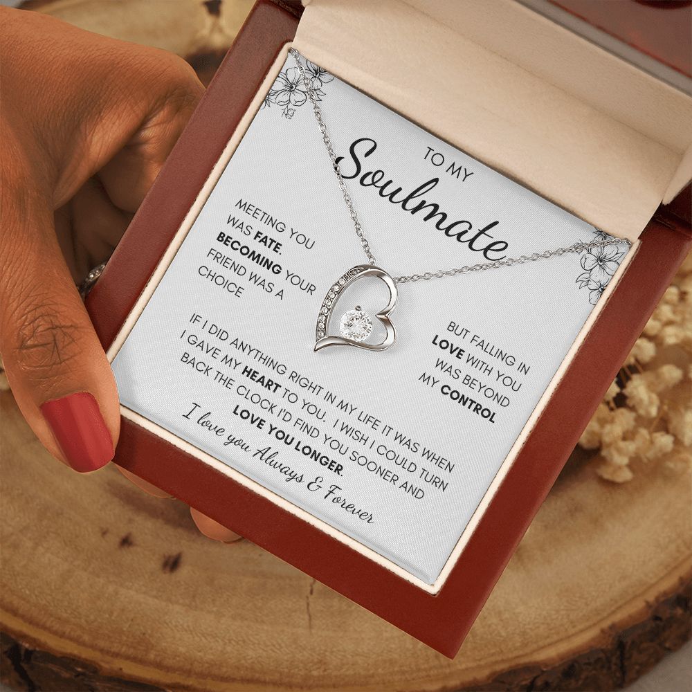 To My Soulmate | Forever Love Necklace | I Gave My Heart To You