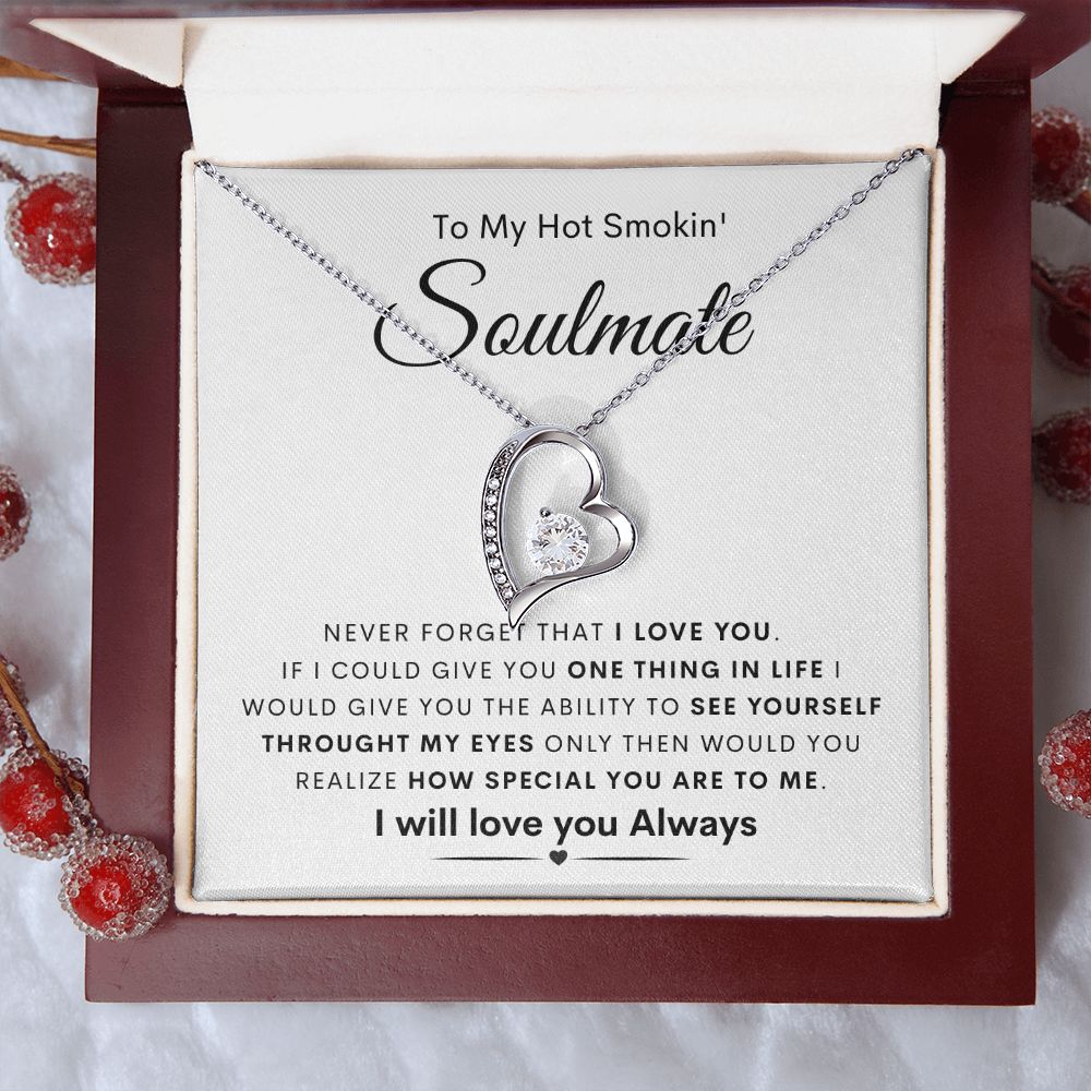 TO MY HOT SMOKIN' SOULMATE | Forever Love Necklace | To My Soulmate, Gift for soulmate, Anniversary gift, Girlfriend necklace, Gift for wife, Birthday gift
