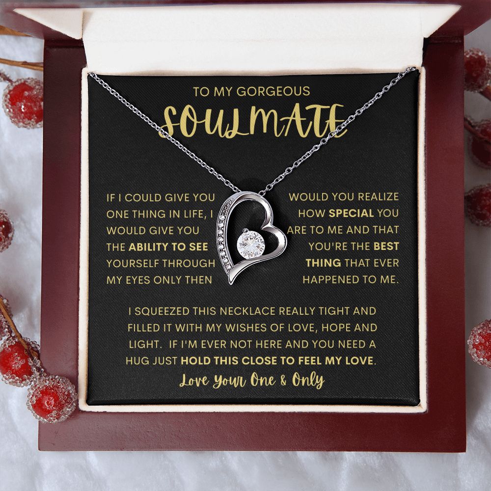 TO MY GORGEOUS SOULMATE | Forever Love Necklace | Soulmate necklace, Soulmate gift, Anniversary gift, Gift for her, Gift for soulmate
