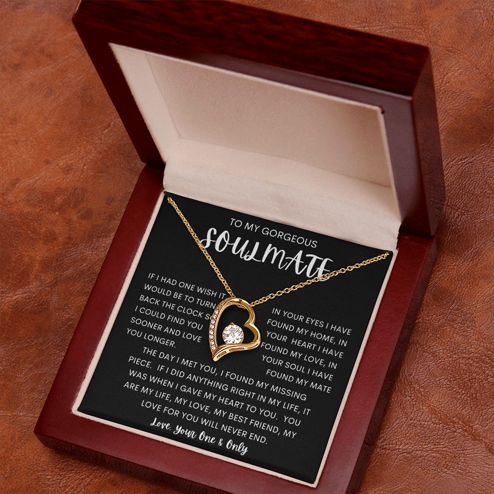 TO MY GORGEOUS SOULMATE | Forever Love Necklace | Soulmate gift, Anniversary gift, Gift for soulmate Wife necklace