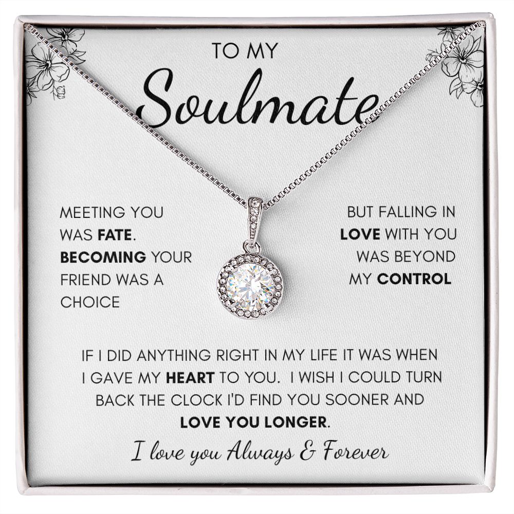 To My Soulmate | Eternal Hope Necklace | I Gave My Heart To You