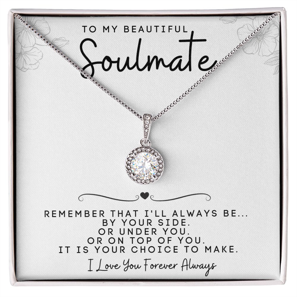 To My Beautiful Soulmate |  Eternal Hope Necklace | I'll Always Be By Your Side