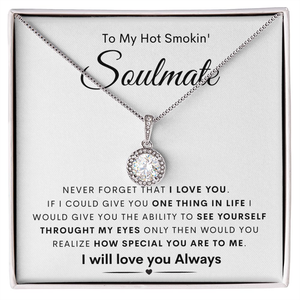TO MY HOT SMOKIN' SOULMATE | Eternal Hope Necklace | To My Soulmate, Gift for soulmate, Anniversary gift, Girlfriend necklace, Gift for wife, Birthday gift