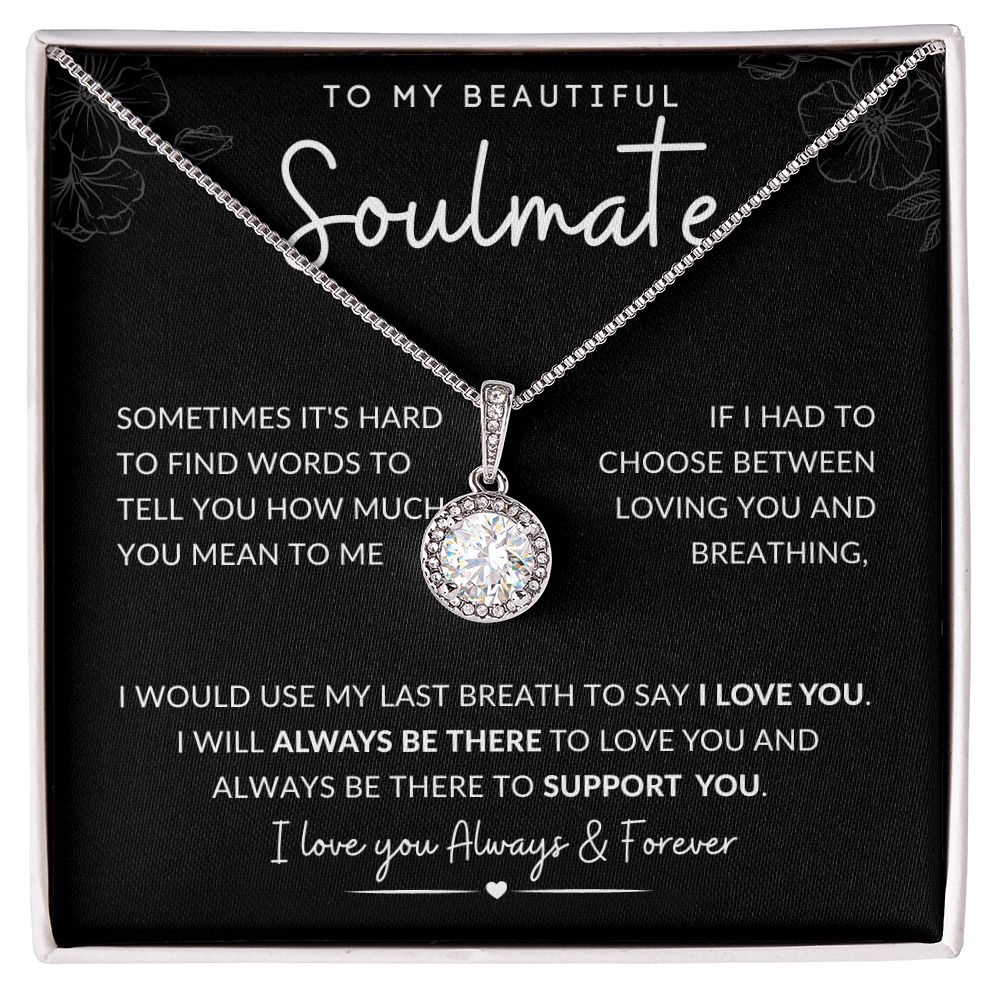 TO MY BEAUTIFUL SOULMATE | Eternal Hope Necklace | ALWAYS BE THERE