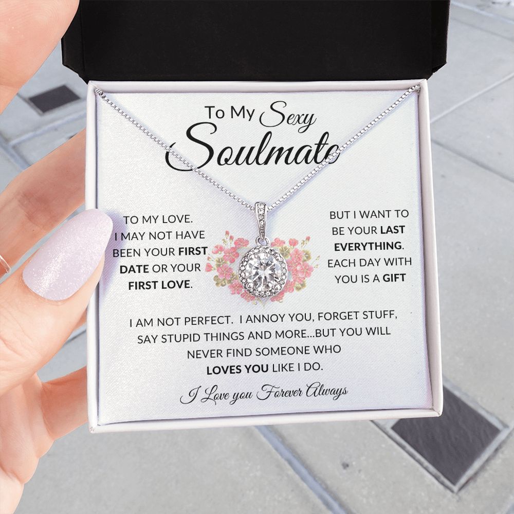 To My Sexy Soulmate |Eternal Hope Necklace | I Am Not Perfect