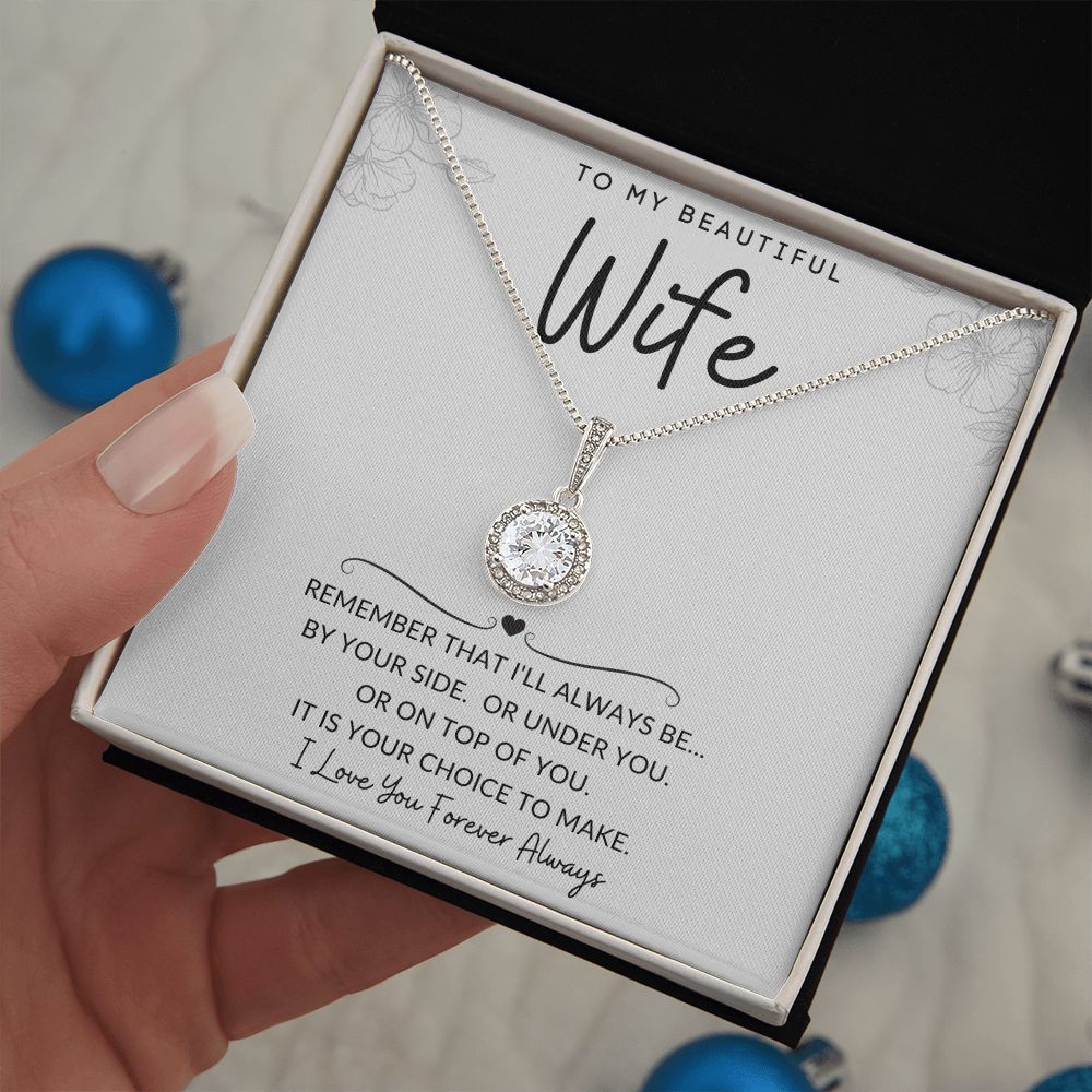 To My Beautiful Wife | Eternal Hope Necklace | I'll Always Be By Your Side