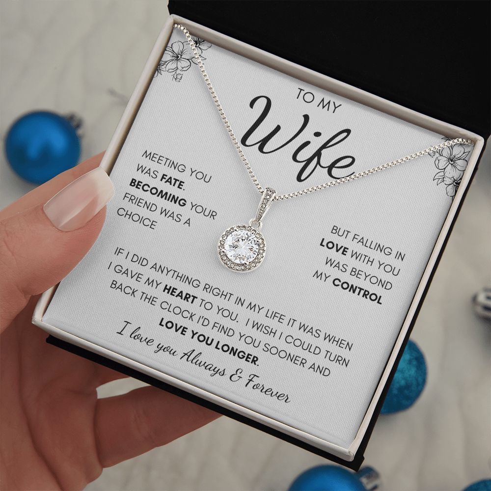 To My Wife | Eternal Hope Necklace | I Gave My Heart To You
