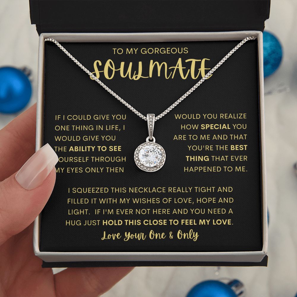 TO MY GORGEOUS SOULMATE | Eternal Hope Necklace | Soulmate necklace, Soulmate gift, Anniversary gift, Gift for her, Gift for soulmate