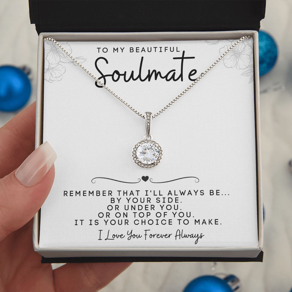 To My Beautiful Soulmate |  Eternal Hope Necklace | I'll Always Be By Your Side