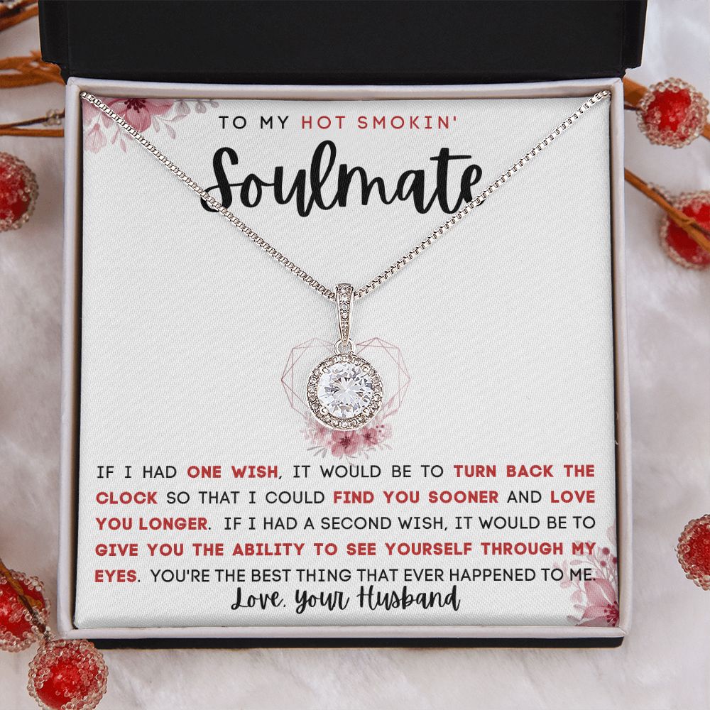 TO MY HOT SMOKIN' SOULMATE | Eternal Hope Necklace | To My Soulmate, Gift for soulmate, Anniversary gift, Girlfriend necklace, Gift for wife, Birthday gift