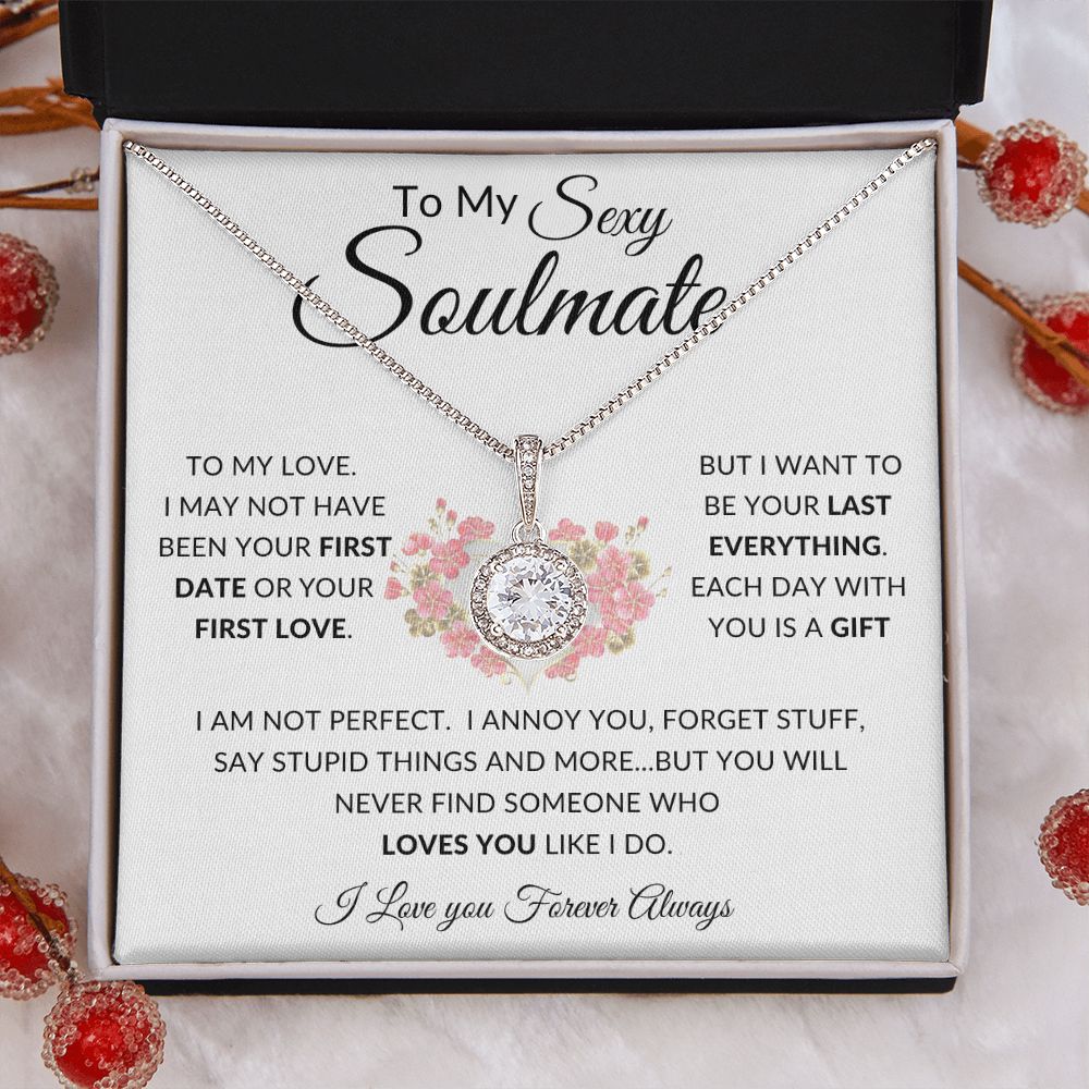 To My Sexy Soulmate |Eternal Hope Necklace | I Am Not Perfect
