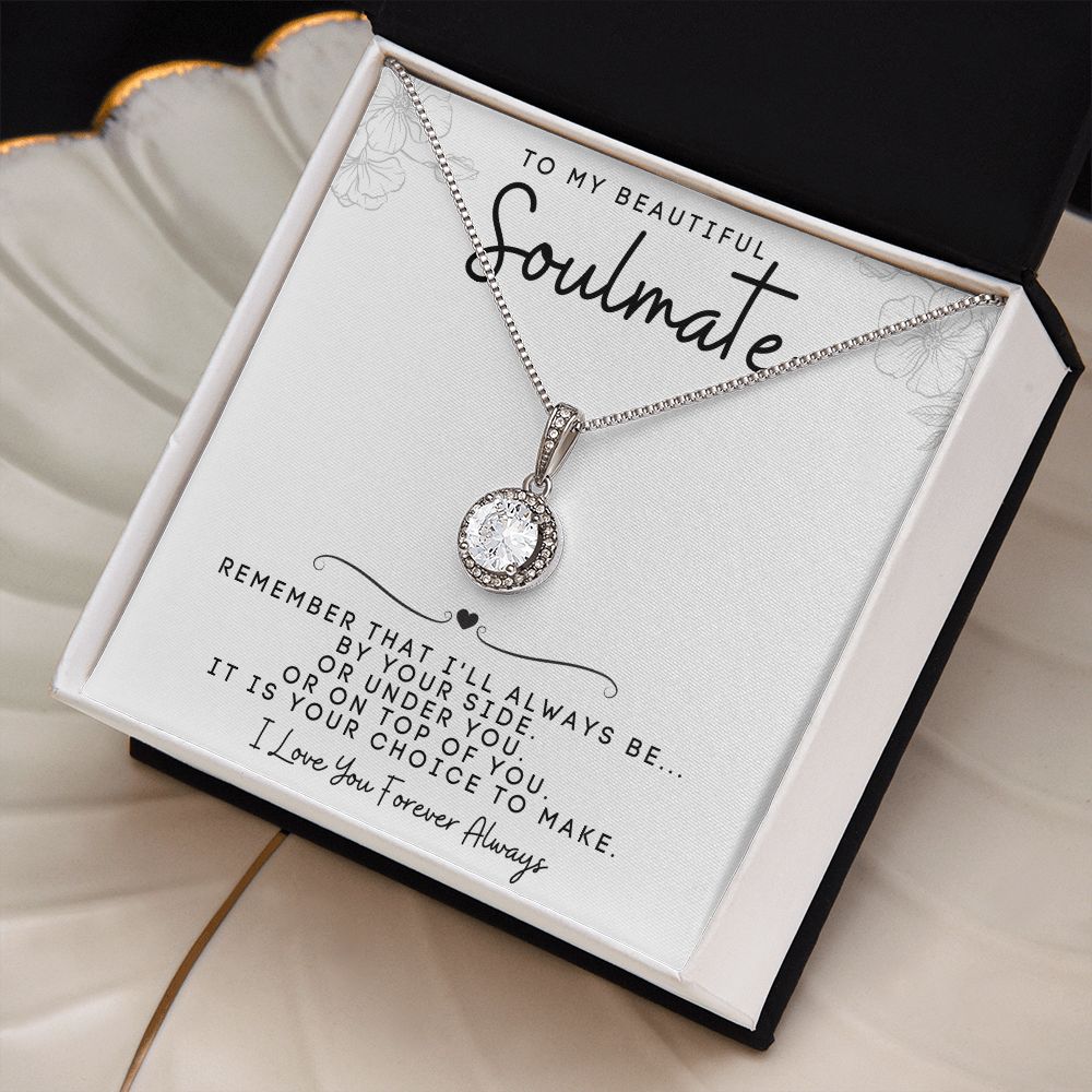 To My Beautiful Soulmate |  Eternal Hope Necklace | I'll Always Be By Your Side