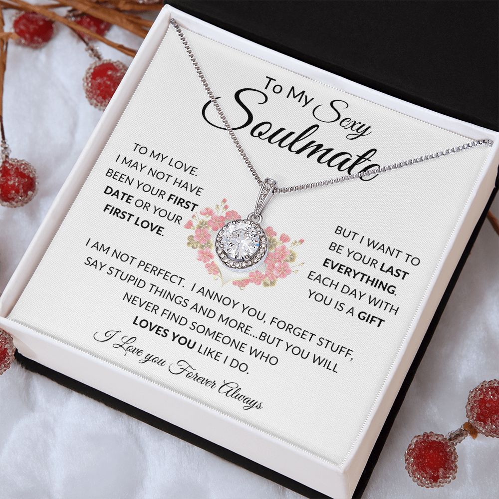 To My Sexy Soulmate |Eternal Hope Necklace | I Am Not Perfect